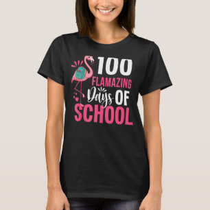 Camiseta 100 Flamantes Días Escolares Flamingo 100 Días De 