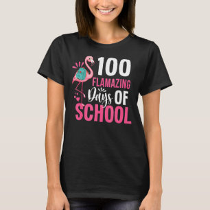 Camiseta 100 Flamantes Días Escolares Flamingo 100 Días De 