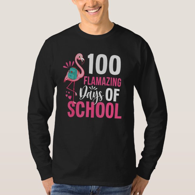 Camiseta 100 Flamazing Days Of School Flamingo 100th Day Fo (Anverso)