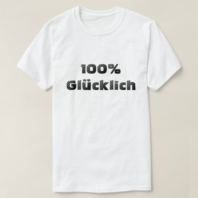 Camiseta 100% glücklich | 100% feliz (Diseño del anverso)