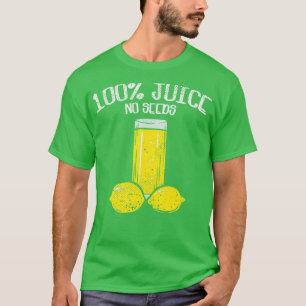 Camiseta 100 Jugo Sin Semillas Gracioso Regalo de Vasectomí