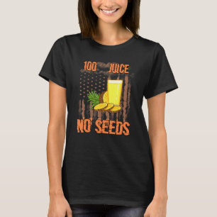 Camiseta 100 jugo sin semillas Humor