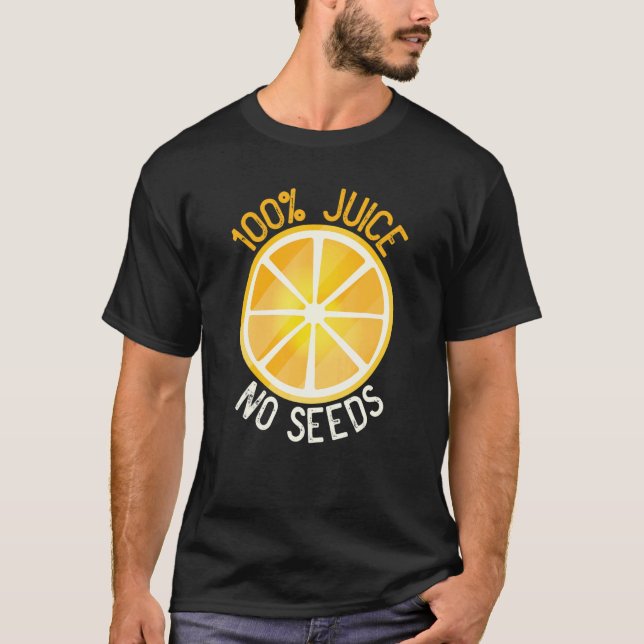 Camiseta 100 Jugo sin semillas Naranja Vasectomía masculina (Anverso)
