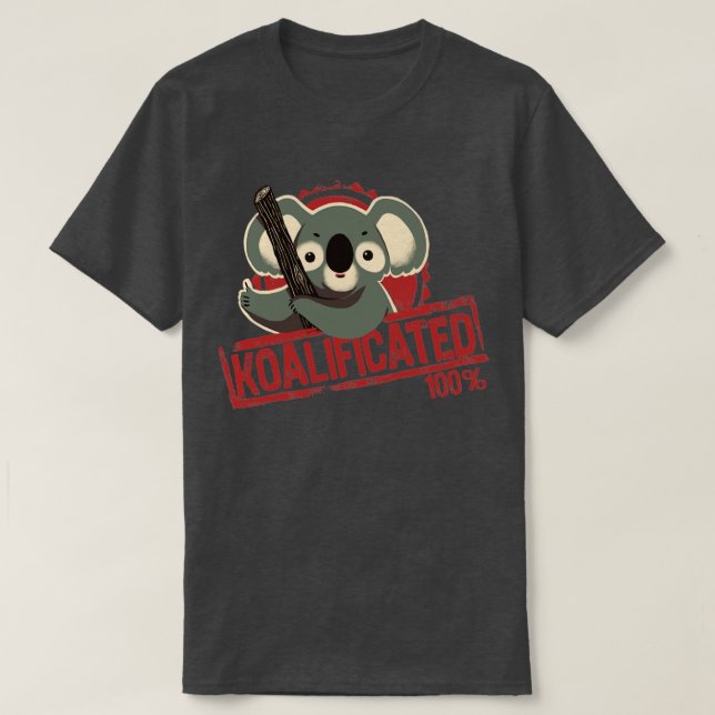 Camiseta 100 kalificated Cute Koala aprueba divertida foca  (Diseño del anverso)