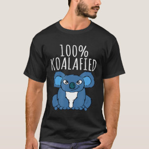 Camiseta 100 Koalafied Divertido mensaje de un pozo Koala L