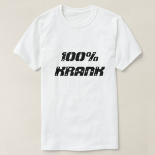 Camiseta 100% Krank 100% Enfermedad