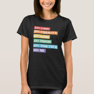 Camiseta 100 Love Equality (Igualdad de amor) Orgullosa Jun