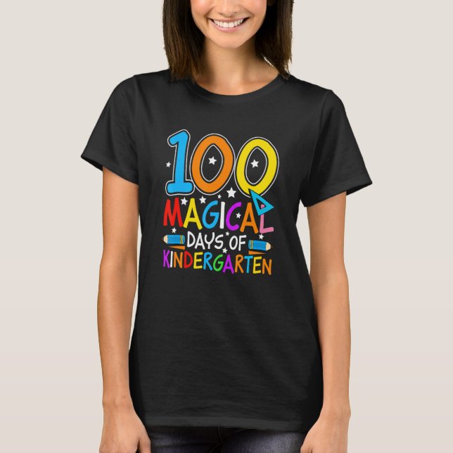Camiseta 100 Magical Days Of Kindergarten  Student Teacher  (Anverso)