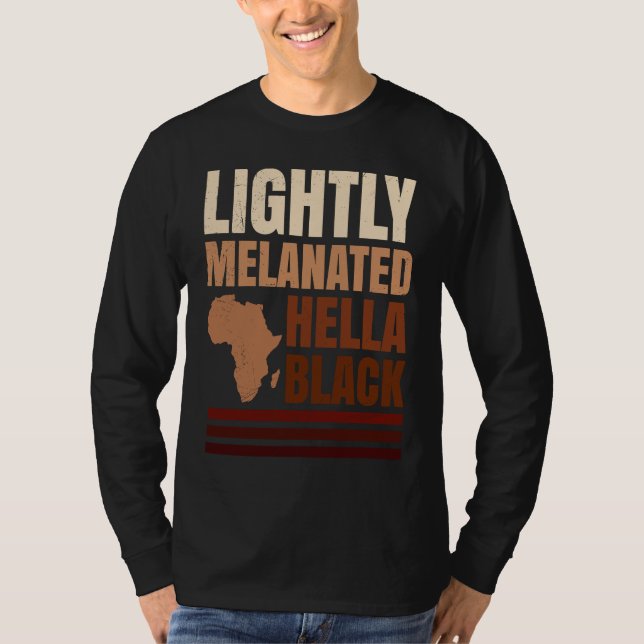 Camiseta 100 Melanin dark black skin color African (Anverso)