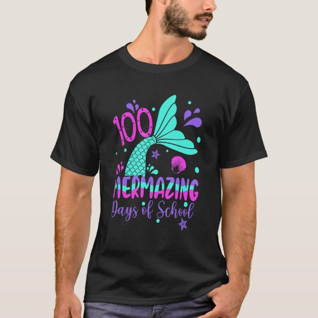 Camiseta 100 Mermazing Days Of School Mermaid 100th Day Gir (Anverso)