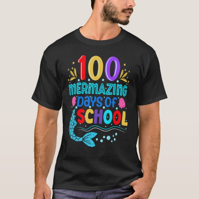 Camiseta 100 Mermazing Days Of School Mermaid Tails Girl Te (Anverso)