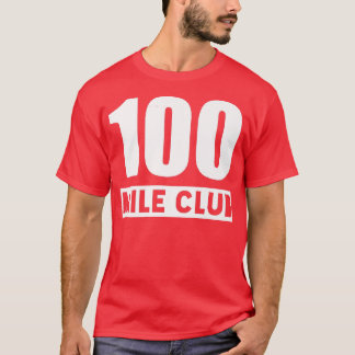 Camiseta 100 Mile Club - 100 Miles Trail Running Ultra Runn
