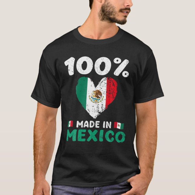 Camiseta 100 Percent Made In Mexico Funny Saying Mexican Fl (Anverso)
