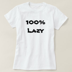 Camiseta 100% perezoso