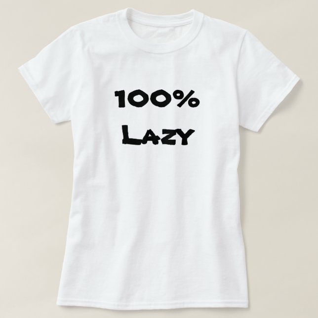 Camiseta 100% perezoso (Diseño del anverso)
