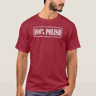 Camiseta 100% polaco - Ciento por ciento polaco