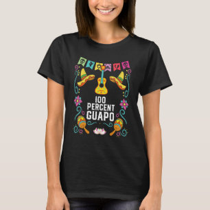 Camiseta 100 por ciento Guapo, Orgullo Mexicano, Latino 2