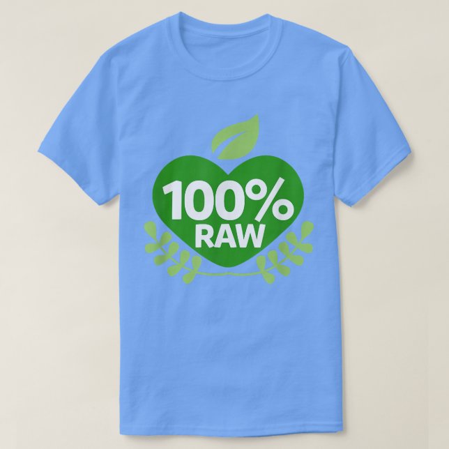 Camiseta 100 Raw Organic Plant Based Diet Vegetarians  (Diseño del anverso)