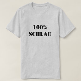 Camiseta 100% Schlau | 100% Inteligente