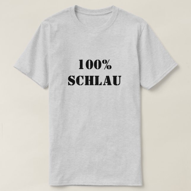 Camiseta 100% Schlau | 100% Inteligente (Diseño del anverso)