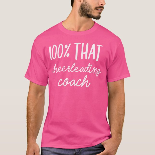 Camiseta 100 That Cheerleading Coach (Anverso)