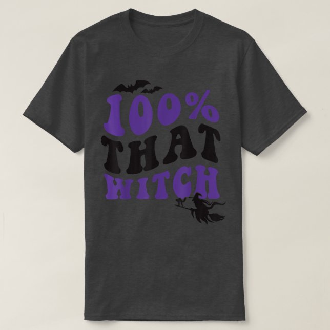 Camiseta 100 That Witch On Broom Halloween 3 (Diseño del anverso)