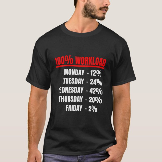 Camiseta 100 Workload Effectiveness Office (Anverso)