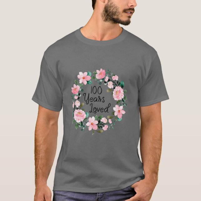 Camiseta 100 Years Loved Men Women 100 Years Old Cool 100Th (Anverso)