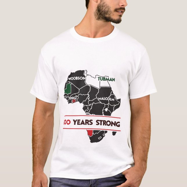 Camiseta  100 Years Strong Africa Map Civil Rights Leaders  (Anverso)