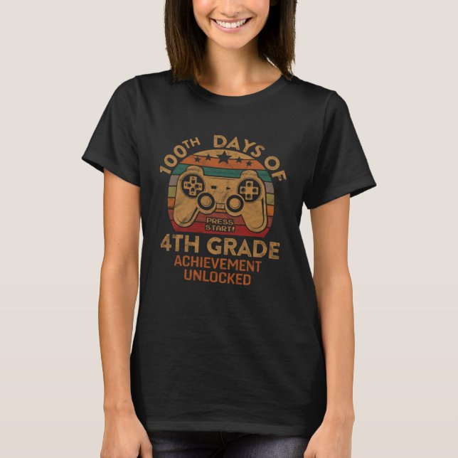 Camiseta 100th Day of Fourth Grade  Video Game 4th Class Sc (Anverso)