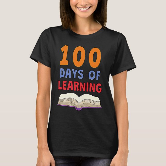 Camiseta 100th Day of School 100 Days of Learning Smarter T (Anverso)