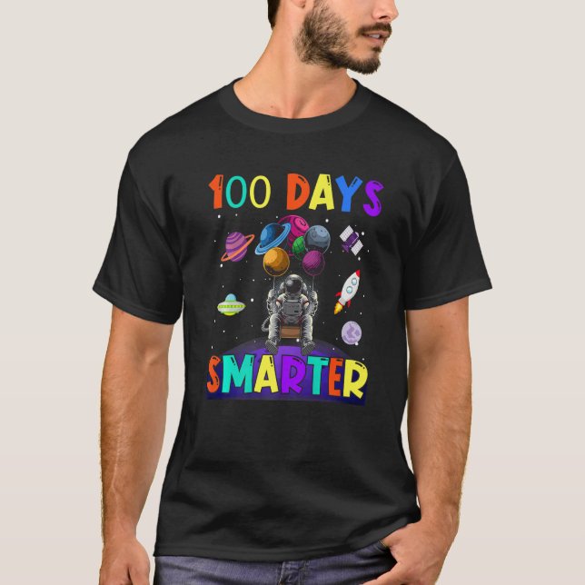 Camiseta 100th Day Of School 100 Days Smarter Space Astrona (Anverso)