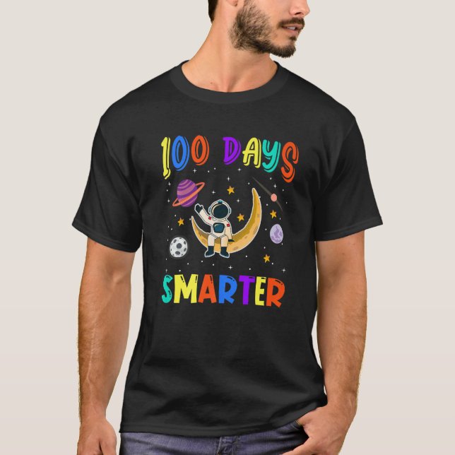 Camiseta 100th Day Of School 100 Days Smarter Space Astrona (Anverso)