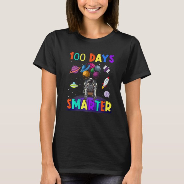 Camiseta 100th Day Of School 100 Days Smarter Space Astrona (Anverso)