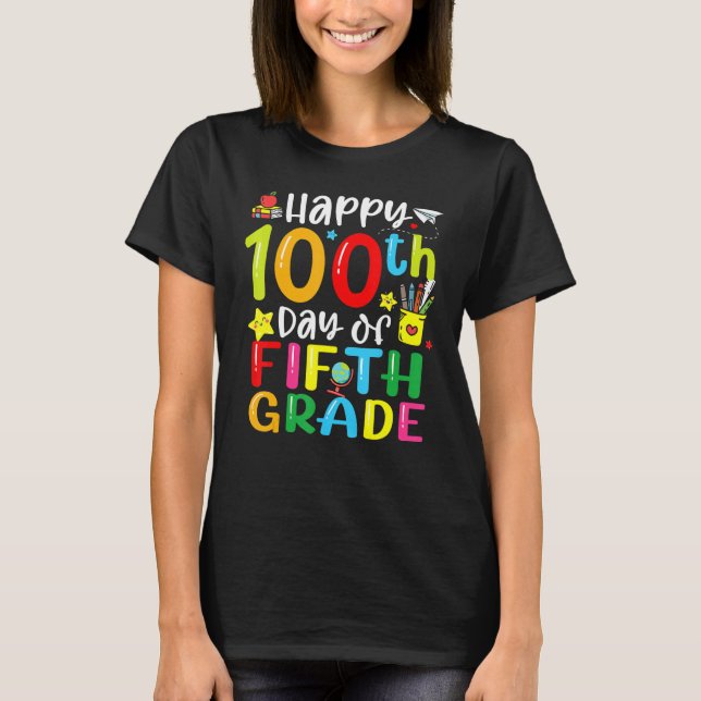 Camiseta 100th Day Of School 5th Fifth Grade Teacher Studen (Anverso)