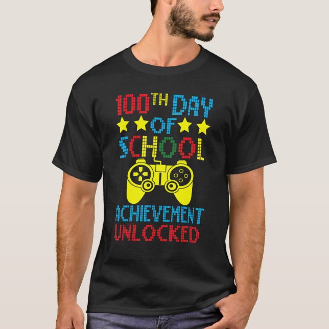 Camiseta 100th Day Of School Achievement Unlocked Gaming    (Anverso)
