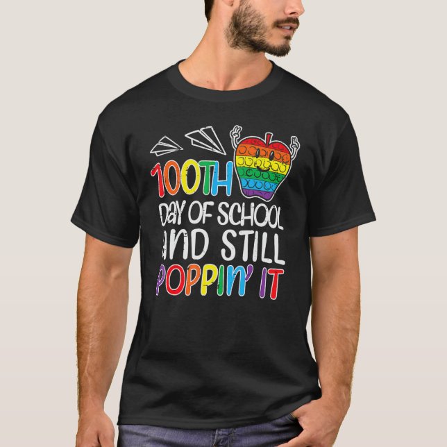 Camiseta 100th Day Of School And Still Poppin Apple 100 Day (Anverso)