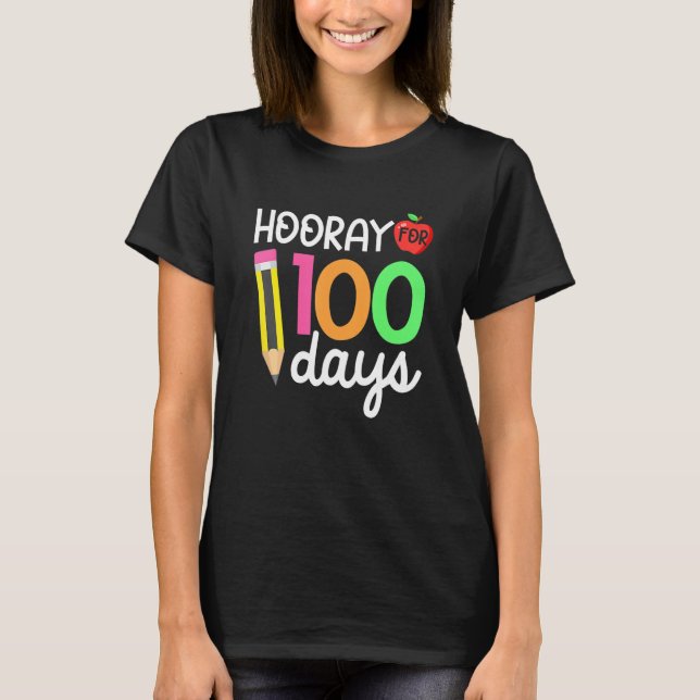 Camiseta 100th Day of School Hooray for 100 Days Teacher An (Anverso)