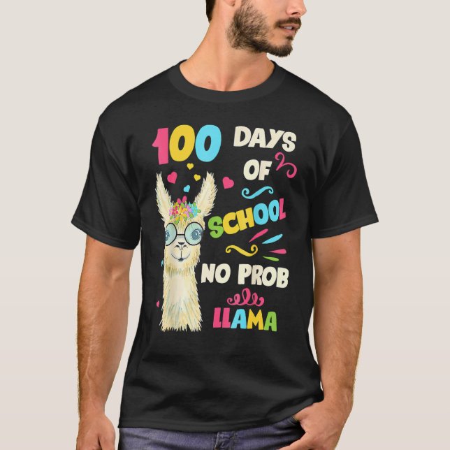 Camiseta 100th Day Of School No Prob Lama 100 Days Smarter  (Anverso)