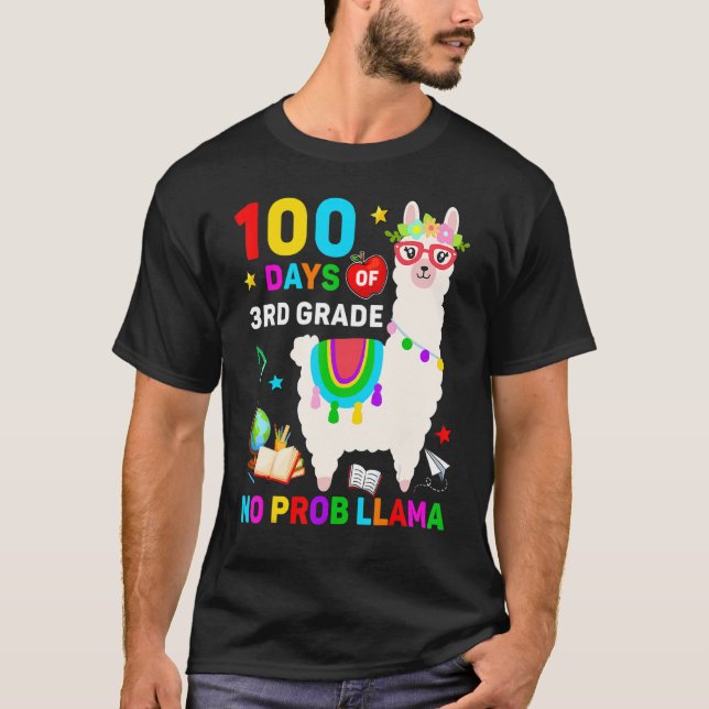 Camiseta 100th Day Of School No Prob Llama 100 Days Of 3rd  (Anverso)