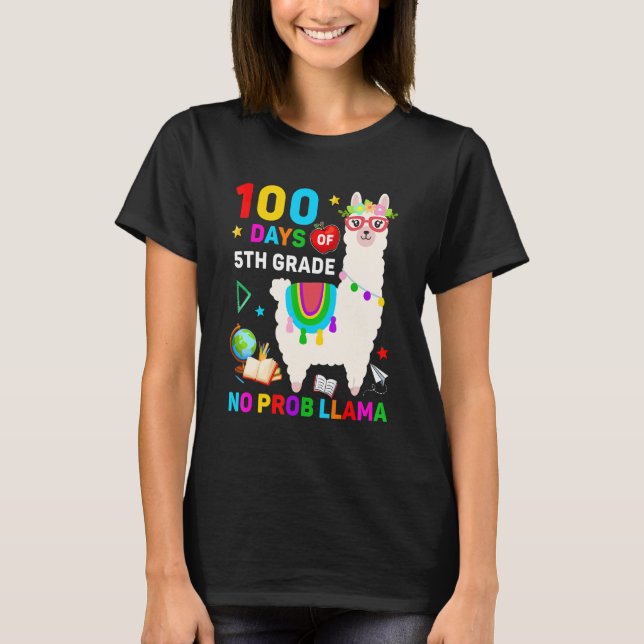Camiseta 100th Day of School No Prob Llama 100 Days Of 5th  (Anverso)