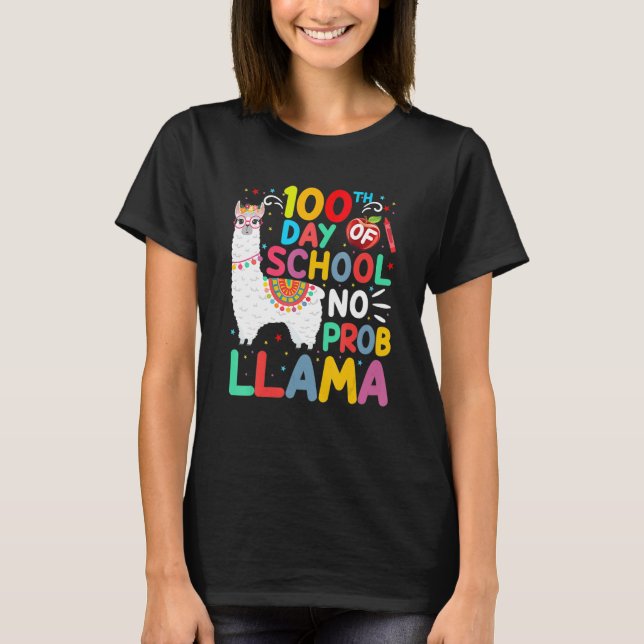 Camiseta 100th Day Of School No Probllama Llama 100 Days Of (Anverso)