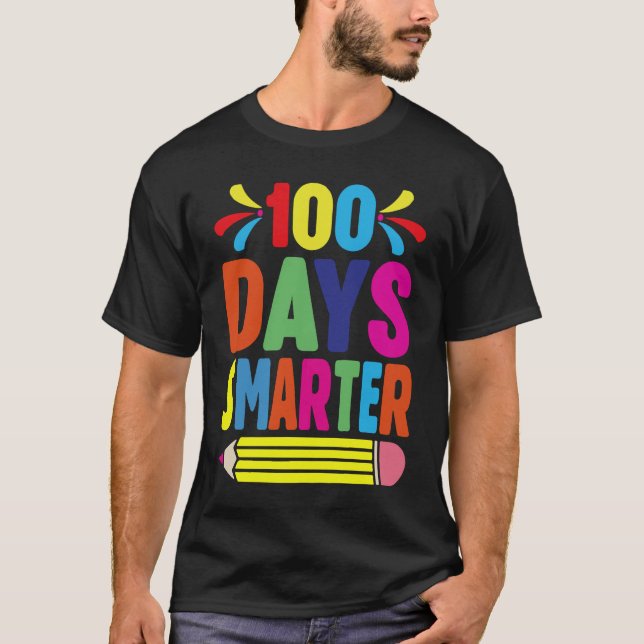 Camiseta 100th Day Of School Teacher   100 Days Smarter (Anverso)