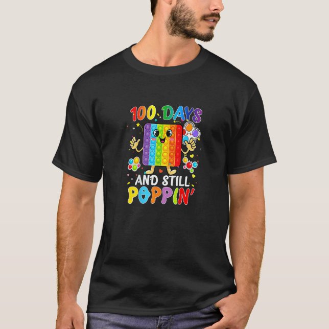 Camiseta 100th Day Pop it And Still Poppin 100 Days Of Scho (Anverso)