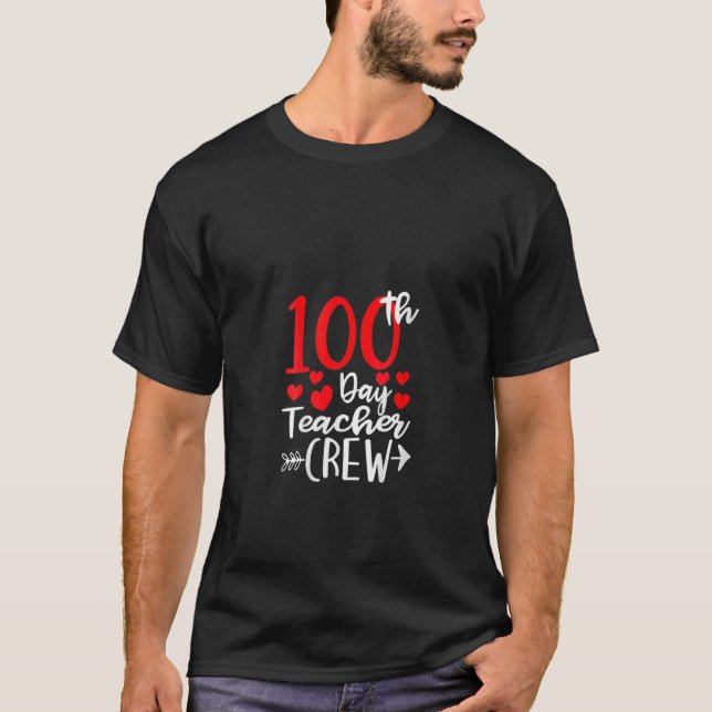 Camiseta 100th Day Teacher Crew Happy 100 Days Of School Te (Anverso)