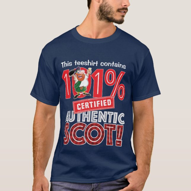 Camiseta ¡101% Auténtico Escocés! (Anverso)