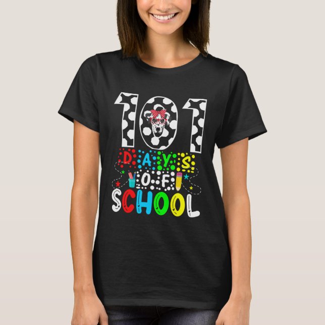 Camiseta 101 Days of School Dalmatian Dog Fuuny 100th Day o (Anverso)