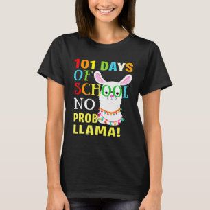 Camiseta 101 días de escuela No Prob Llama 100º día de Sch