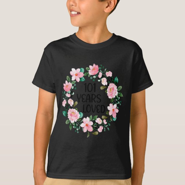 Camiseta 101 Years Loved Women Men 101 Years Old Cool 101st (Anverso)