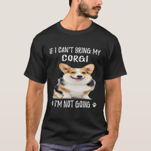 Camiseta 103 Si no puedo traer mi Corgi no iré